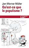 Qu'est-ce que le populisme ?