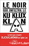 Le Noir qui infiltra le Ku Klux Klan
