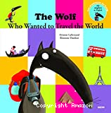 The wolf who wanted to travel the world