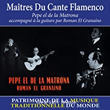 Maîtres du Cante Flamenco - Patrimoine de la musique traditionnelle du monde