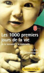 Les 1000 premiers jours de la vie, de la naissance à la maternelle