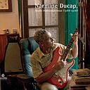 Narmine Ducap, ségas instrumentaux (1966-1976)