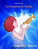 La trompette de Sophie