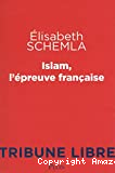 Islam, l'épreuve française