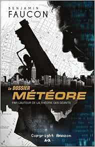 Le dossier Météore