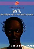 Binti, une enfance dans la tourmente Africaine