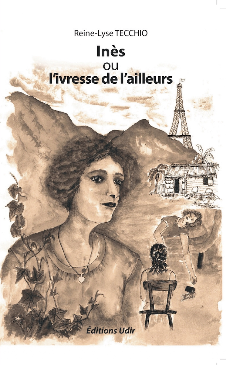 Ines ou l'ivresse de l'ailleurs