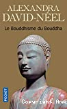 Le bouddhisme du Bouddha