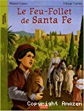 Le Feu-follet de Santa Fe