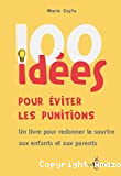 100 idées pour éviter les punitions