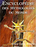 Encyclopédie des mythologies du monde