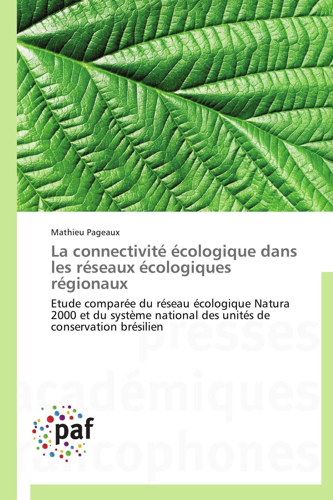 La connectivité écologie dans les réseaux écologiques régionaux