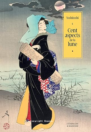 Yoshitoshi, "Cent aspects de la lune"