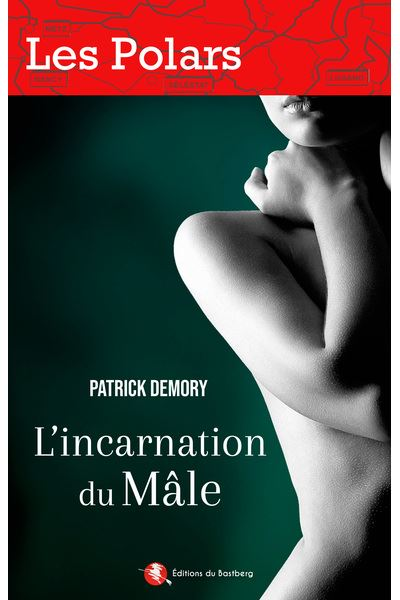 L'incarnation du Mâle