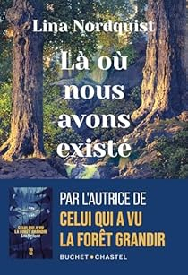 Là où nous avons existé