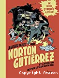 Norton Gutiérrez et l'invention du professeur Maglione
