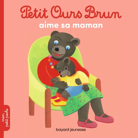 Petit Ours brun aime sa maman