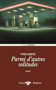 Parmi d'autres solitudes