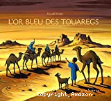L'or bleu des Touaregs