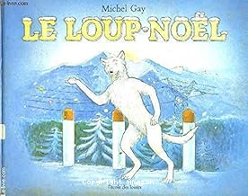 Le Loup-No&euml;l