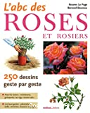 L'abc des roses et rosiers