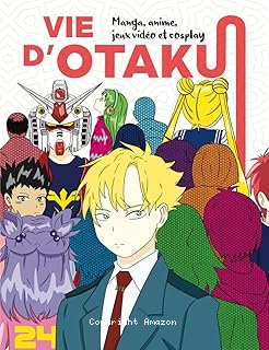 Vie d'otaku