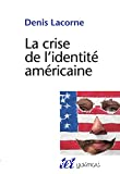 La crise de l'identité américaine