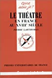 Le Théâtre en France au XVIIIe siècle