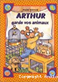 Arthur garde vos animaux