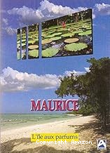 Ile Maurice (L') - L'île aux parfums