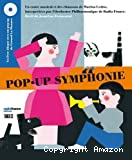 Pop-up symphonie