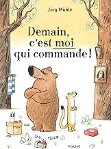 Demain, c'est moi qui commande !