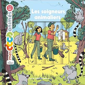 Les soigneurs animaliers