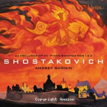 Chostakovitch : préludes et sonates pour piano
