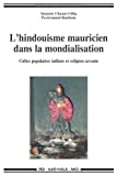 L'hindouisme mauricien dans la mondialisation