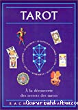 Tarot à la découverte des secrets des tarots