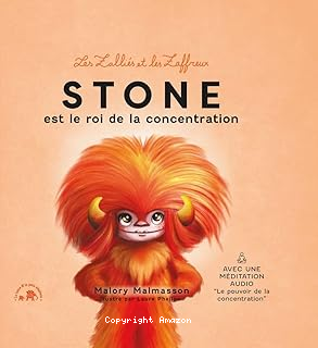 Stone est le roi de la concentration