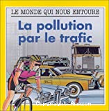 La pollution par le trafic