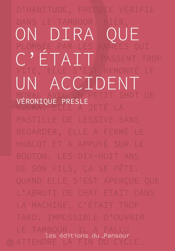 On dira que c'&eacute;tait un accident