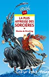 La Plus affreuse des sorcières