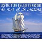 Les 100 plus belles chansons de mer et de marins