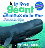 Le livre géant des animaux de la mer