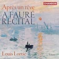 Fauré - récital - Volume 1 : après un rêve, nocturne, pavane