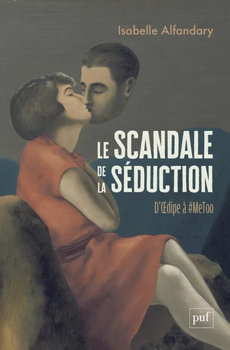 Le scandale de la s&eacute;duction