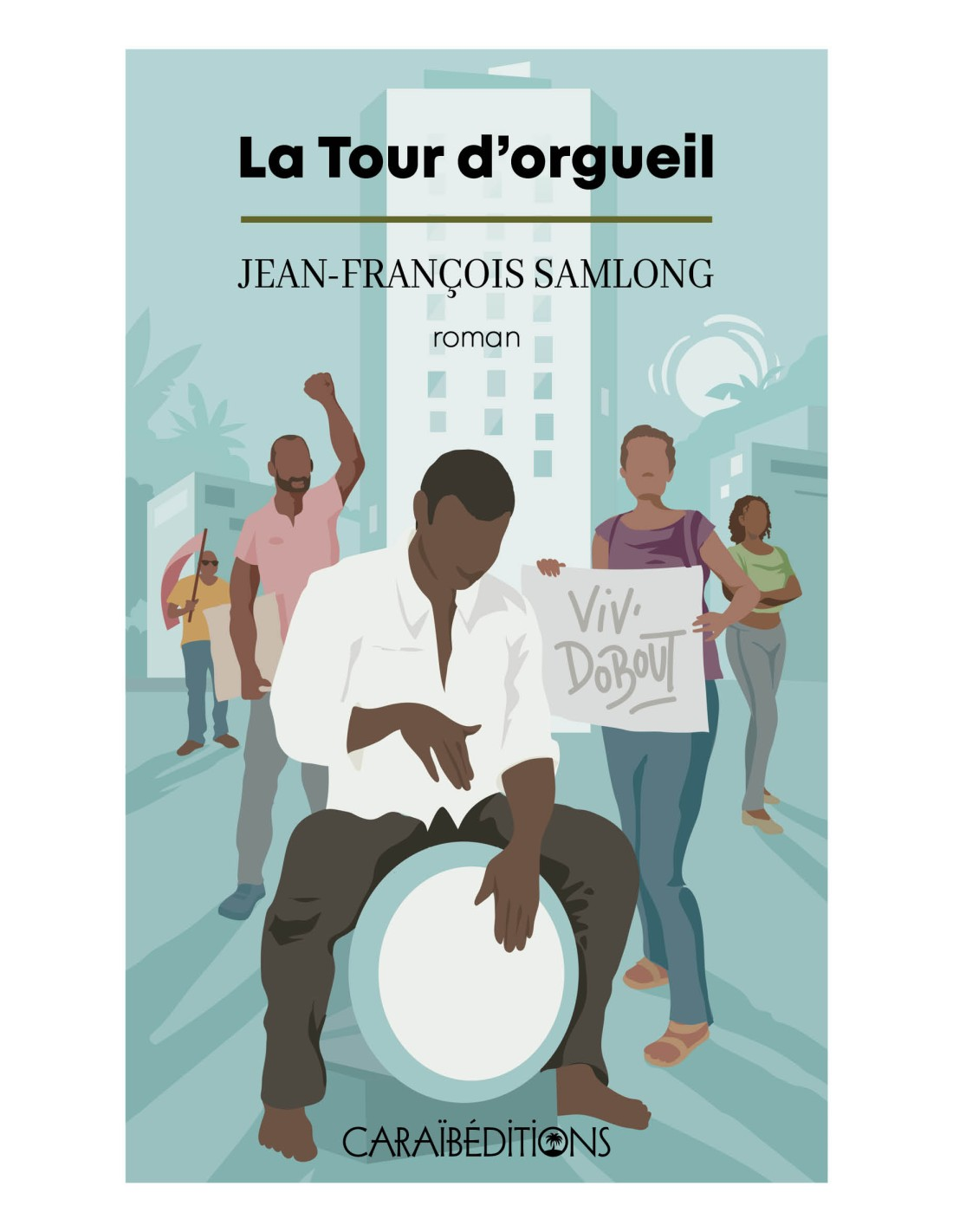 La tour d'orgueil