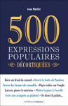 500 expressions populaires décortiquées
