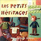 Les petits héritages