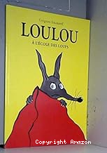 Loulou à l'école des loups