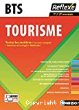 Tourisme bts - toutes les matieres - reflexe n21 - 2017