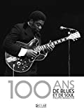 100 ans de blues et de soul
